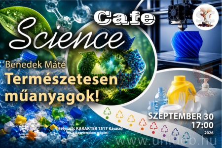 Science Café: műanyagok rejtélyei és 3D nyomtatás 20260928