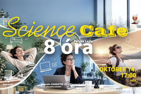 Science Café: 8 óra munka 20261012